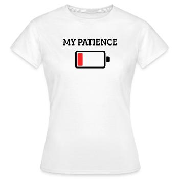 Meine Geduld ist leer - Frauen T-Shirt - Weiß - Vorne - AI Model Female 172 dark (172cm)
