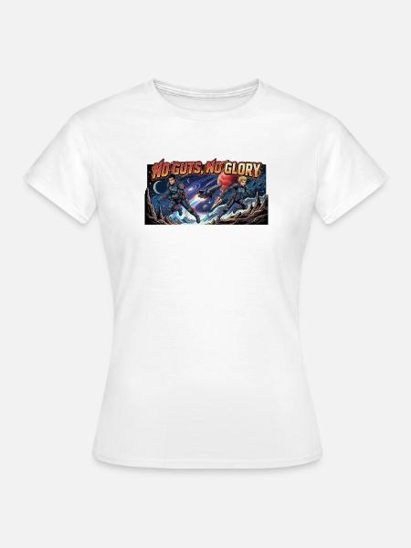 No_guts-_no_glory - Frauen T-Shirt - Weiß