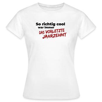 L’avant-dernière décennie - T-shirt Femme - blanc - Devant - AI Model Female 172 dark (172cm)