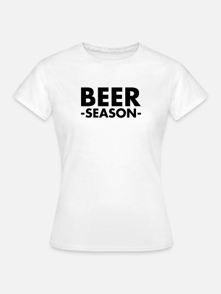 Beer Season - Bier Saison - Frauen T-Shirt - Weiß