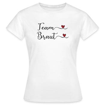 Team Braut mit Herz - Frauen T-Shirt - Weiß - Vorne - AI Model Female 172 dark (172cm)