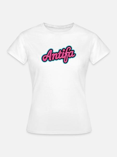 Antifa – Antifaschistisches Merch - Frauen T-Shirt - Weiß