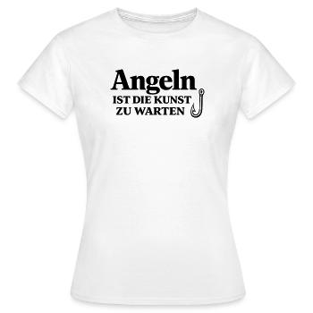 Angeln ist die Kunst zu warten – Angelhaken Spruch - Frauen T-Shirt - Weiß - Vorne - AI Model Female 172 dark (172cm)