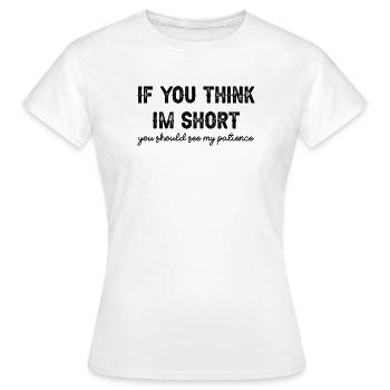 Short girls - Women's T-Shirt - white - Front - AI Model Female 172 dark (172cm)