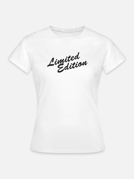 Limited Edition - Frauen T-Shirt - Weiß