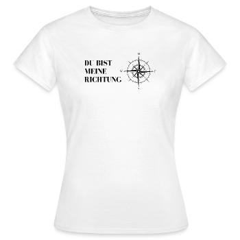 Du bist meine Richtung - Frauen T-Shirt - Weiß - Vorne - AI Model Female 172 dark (172cm)