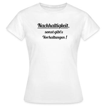 Durable ou reproches - T-shirt Femme - blanc - Devant - AI Model Female 172 dark (172cm)