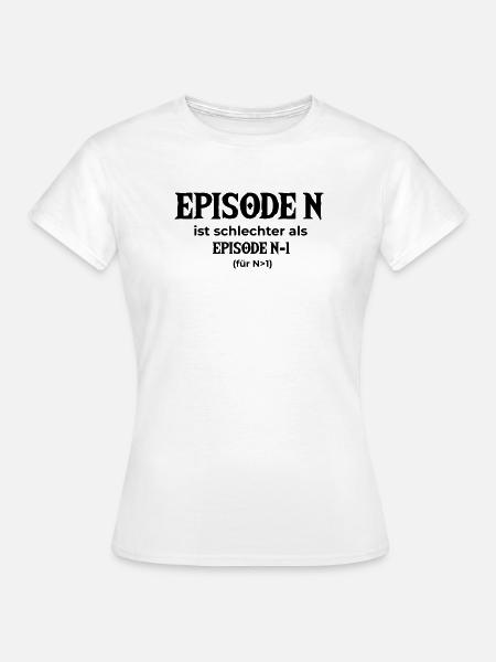 EPISODE N - Frauen T-Shirt - Weiß