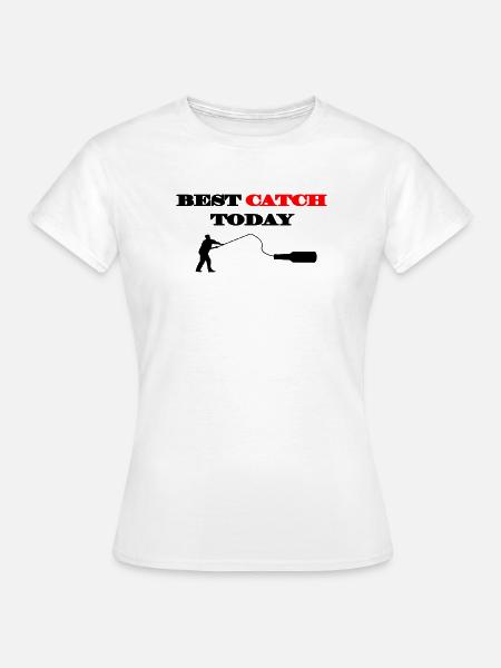 Bester Fang heute - Frauen T-Shirt - Weiß