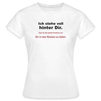 Ich stehe voll hinter Dir – Rückenwitz - Frauen T-Shirt - Weiß - Vorne - AI Model Female 172 dark (172cm)