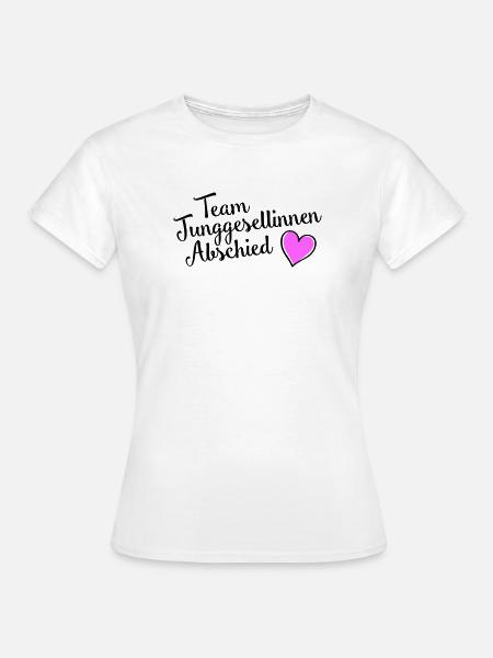 junggesellinnenabschied Team - Frauen T-Shirt - Weiß