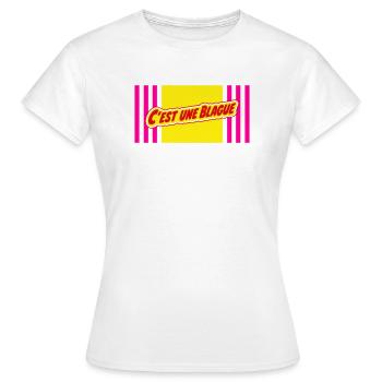 C'est une blague - T-shirt Femme - blanc - Devant - AI Model Female 172 dark (172cm)