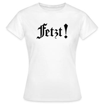Fetzt - Frauen T-Shirt - Weiß - Vorne - AI Model Female 172 dark (172cm)