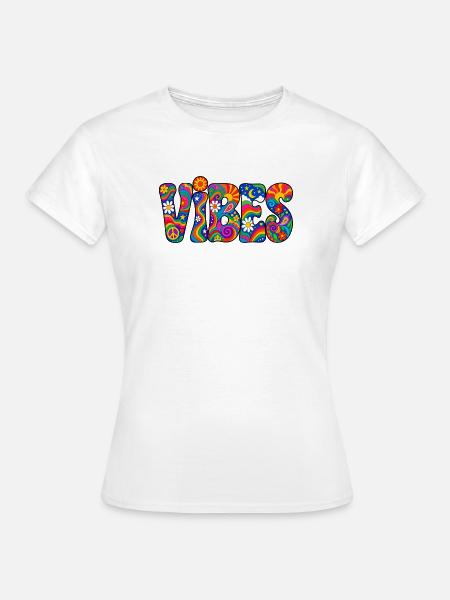 Vibes: Psychedelische Hippie Farbpracht - Frauen T-Shirt - Weiß