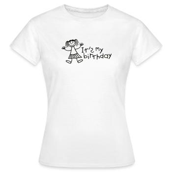 C'est mon anniversaire - Fille - T-shirt Femme - blanc - Devant - AI Model Female 172 dark (172cm)