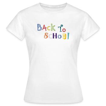 back to school - Women's T-Shirt - white - Front - AI Model Female 172 dark (172cm)