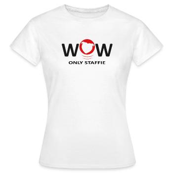 Staffies wow - 040 - Frauen T-Shirt - Weiß - Vorne - AI Model Female 172 dark (172cm)