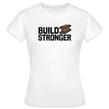 Build Stronger Logo - Women's T-Shirt - white - Front - AI Model Female 172 dark (172cm)