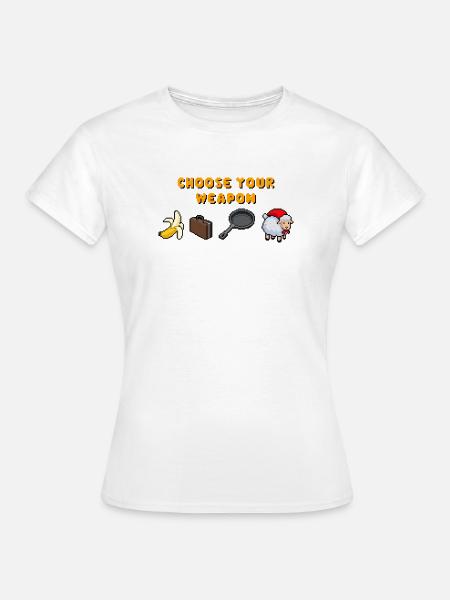 Wähle deine Waffe - Frauen T-Shirt - Weiß