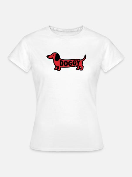 Dackel Hund Doggy Spruch Rot - Frauen T-Shirt - Weiß