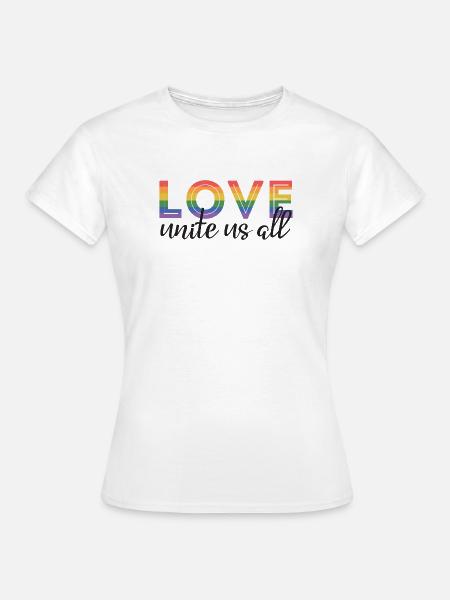 LGBT Pride Month - Liebe vereint uns alle - Frauen T-Shirt - Weiß