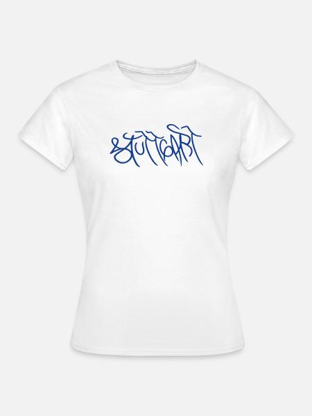 Geschenk für echte Stuttgarter*innen - Frauen T-Shirt - Weiß