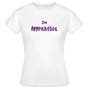 I-m_Apprentice - Women's T-Shirt - white - Front - AI Model Female 172 dark (172cm)