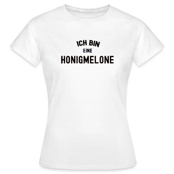 ICH BIN EINE HONIGMELONE Karneval Kostüm Melone - Frauen T-Shirt - Weiß - Vorne - AI Model Female 172 dark (172cm)