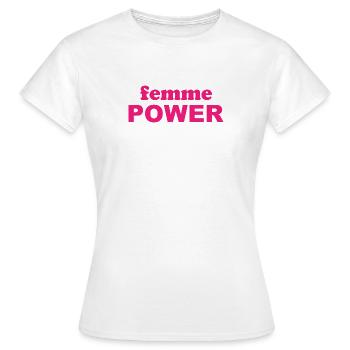 femme Power - Woman - Women - Women's Power - Women - Women's T-Shirt - white - Front - AI Model Female 172 dark (172cm)