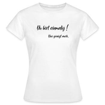 once enough - Women's T-Shirt - white - Front - AI Model Female 172 dark (172cm)