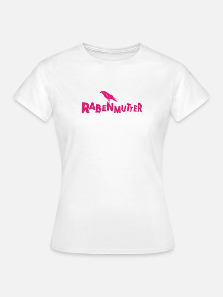 Rabenmutter - Mutter - Mama - Mami - Rabe - Frauen T-Shirt - Weiß