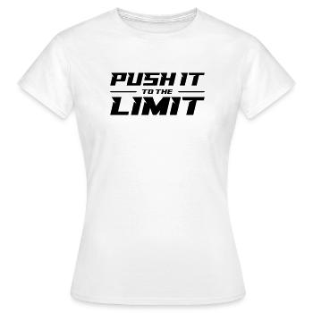 Push It To The Limit - Frauen T-Shirt - Weiß - Vorne - AI Model Female 172 dark (172cm)