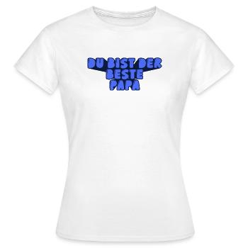 du bist der beste Papa - Frauen T-Shirt - Weiß - Vorne - AI Model Female 172 dark (172cm)