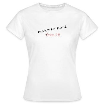 We're not here - Women's T-Shirt - white - Front - AI Model Female 172 dark (172cm)