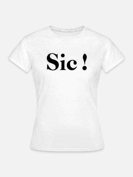 Sic! - Women's T-Shirt - white