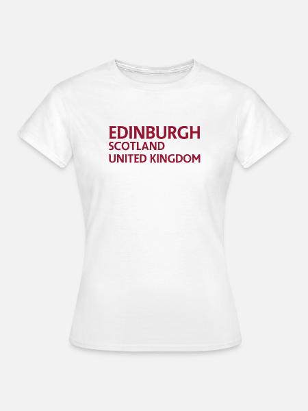 Edinburgh – Schottland Textdesign - Frauen T-Shirt - Weiß