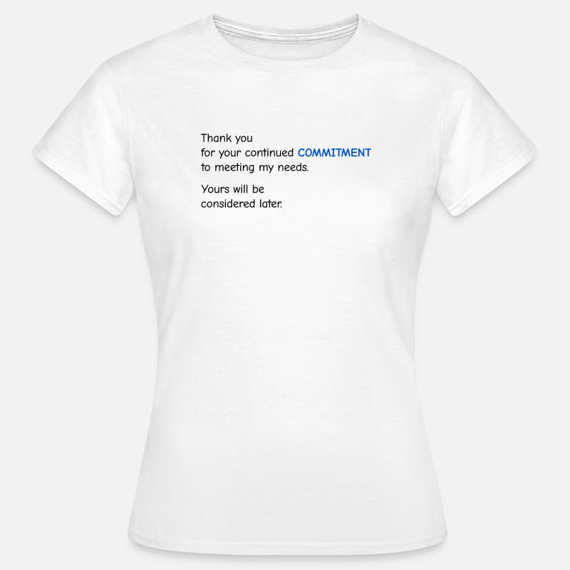 Évaluation de la performance du bébé - Engagement - T-shirt Femme - blanc