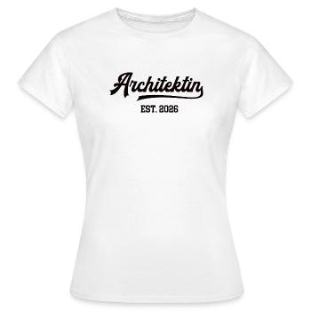 Architect Architecture Student Graduation 2026 - Women's T-Shirt - white - Front - AI Model Female 172 dark (172cm)