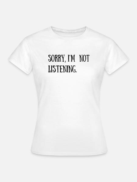 Lustige, sarkastische, coole Zitate - Frauen T-Shirt - Weiß