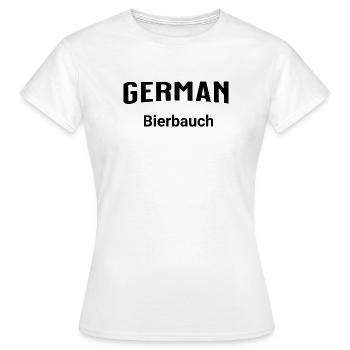 German Bierbauch - Frauen T-Shirt - Weiß - Vorne - AI Model Female 172 dark (172cm)