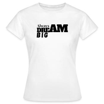 T-shirt typographique Rêve Gros - T-shirt Femme - blanc - Devant - AI Model Female 172 dark (172cm)