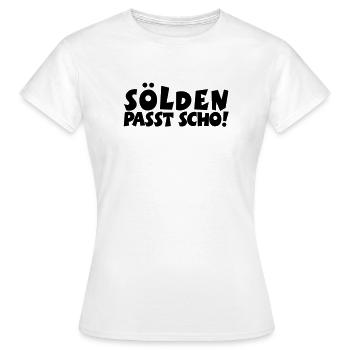 Sölden Passt Scho! - Frauen T-Shirt - Weiß - Vorne - AI Model Female 172 dark (172cm)