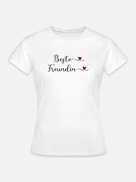 Beste Freundin - Frauen T-Shirt - Weiß