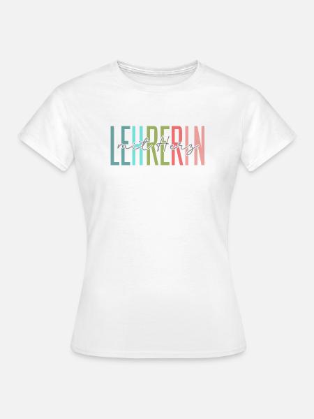 Lehrerin mit Herz Geschenk - Frauen T-Shirt - Weiß