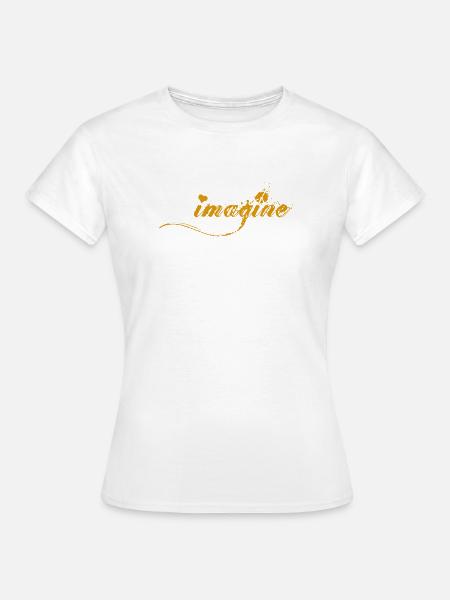imagine - Frauen T-Shirt - Weiß