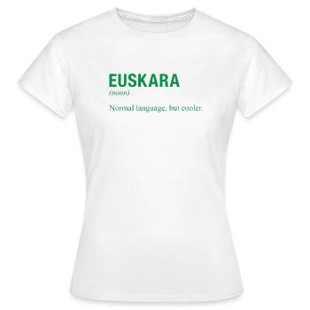 Basque language - Women's T-Shirt - white - Front - AI Model Female 172 dark (172cm)