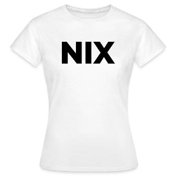 Rien – juste rien | Rien du tout | Don - T-shirt Femme - blanc - Devant - AI Model Female 172 dark (172cm)