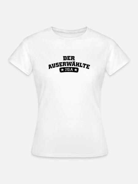 Der Auserwählte JGA - Frauen T-Shirt - Weiß