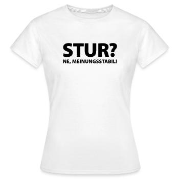 Stubbornness? Ne, opinion stable! - Women's T-Shirt - white - Front - AI Model Female 172 dark (172cm)