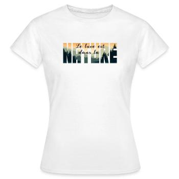 Le luxe est dans la NATURE - T-shirt Femme - blanc - Devant - AI Model Female 172 dark (172cm)